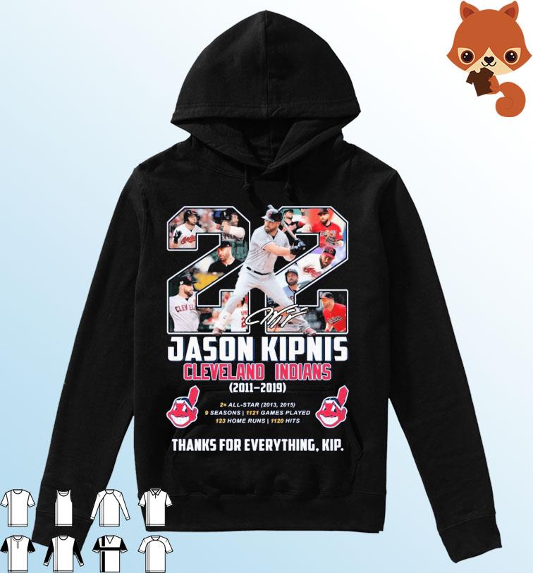 Jason Kipnis Cleveland Indians 2011-2019 Thanks For Everything, Kip Shirt Hoodie