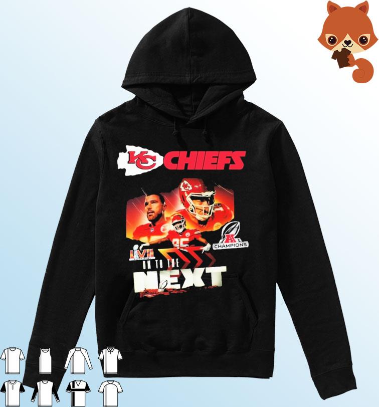 Kansas City Chiefs 2023 AFC Conference Champions On To The Next Superbowl LVII Shirt Hoodie