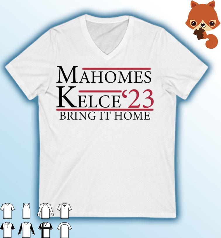 Mahomes Kelce 2023 Bring It Home Shirt