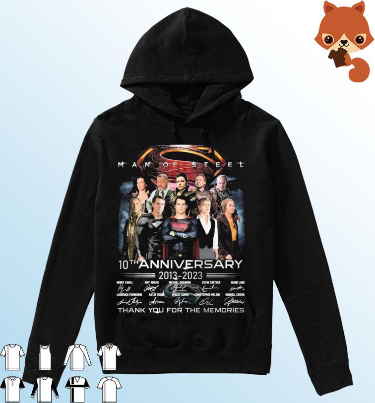 Man Of Steel 10th Anniversary 2013-2023 Thank You For The Memories Signatures Shirt Hoodie