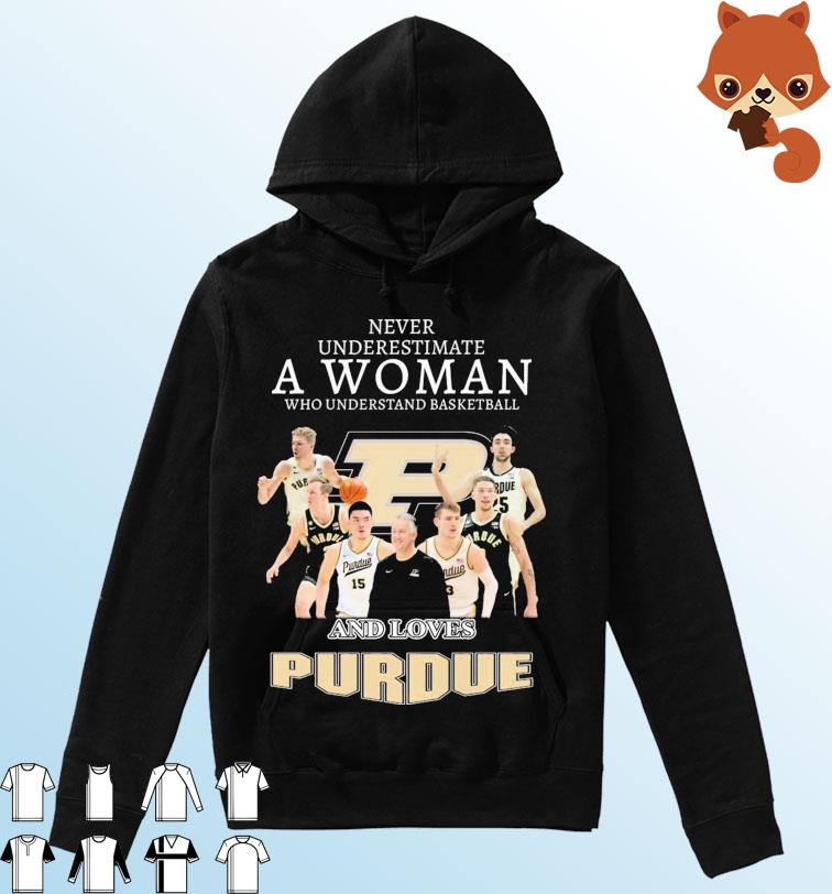 Never Underestimate A Woman Who Understands Basketball And Loves Purdue Boilermakers Basketball 2023 Big Ten Champions Shirt Hoodie