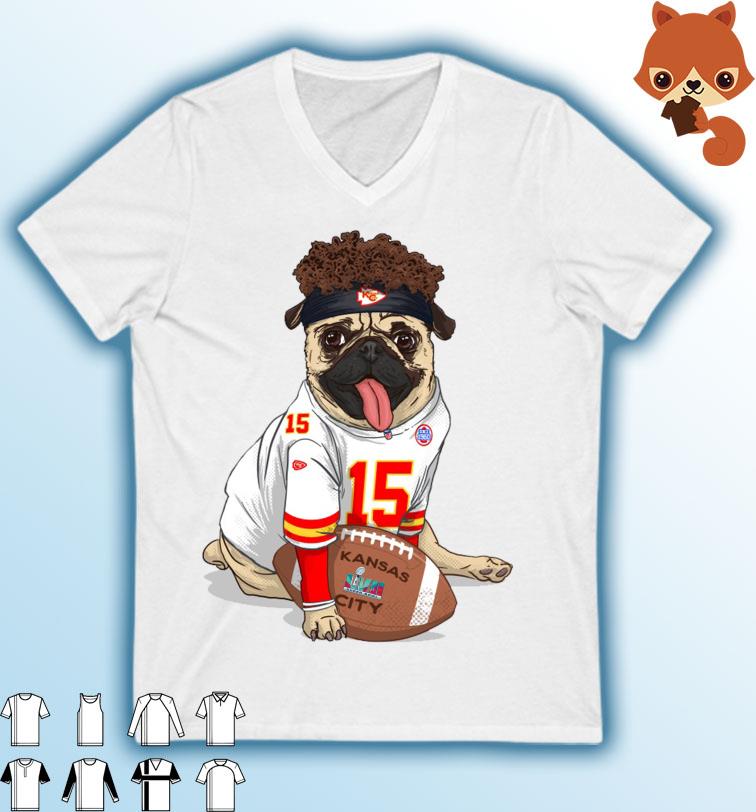 Patrick Mahomes Pug Mahomes Super Bowl LVII Shirt