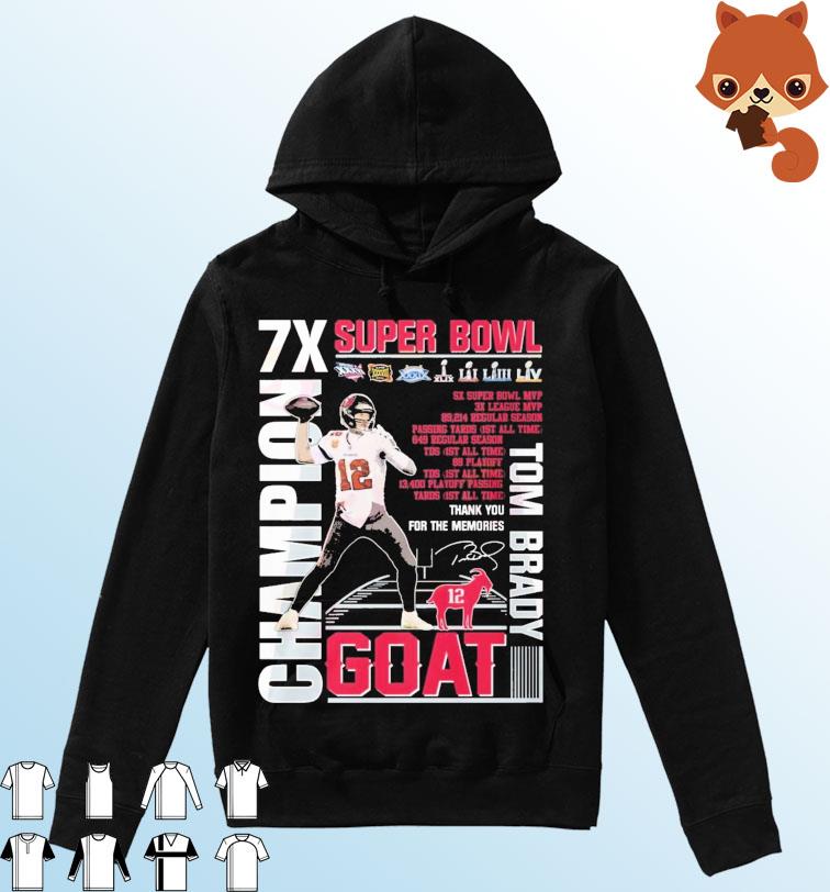 Super Bowl Tom Brady GOAT 7x Super Bowl Champion Shirt Hoodie