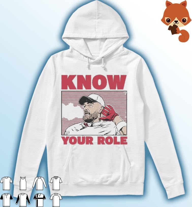 Travis Kelce Know Your Role Vintage Shirt Hoodie