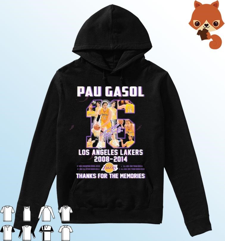 16 Pau Gasol Los Angeles Lakers 2008 – 2014 Thanks For The Memories Signature Shirt Hoodie.jpg
