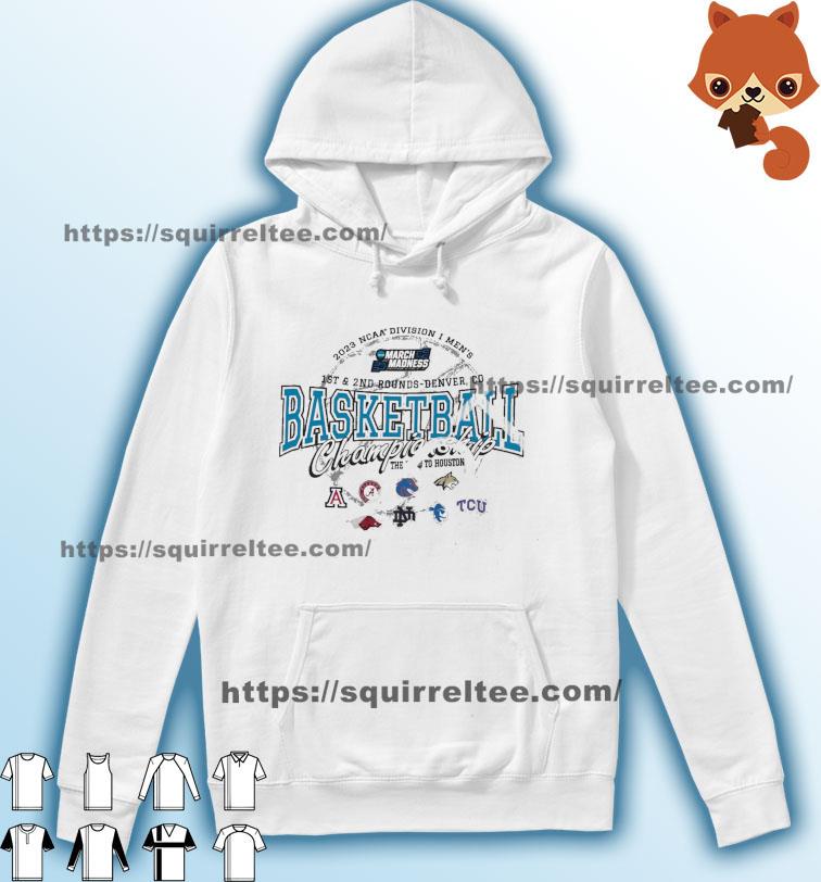 2023 NCAA Division I Men's Basketball The Road To Houston March Madness 1st & 2nd Rounds Denver Shirt Hoodie