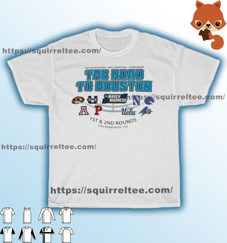 2023 NCAA Division I Men's Basketball The Road To Houston March Madness 1st & 2nd Rounds Sacramento Shirt