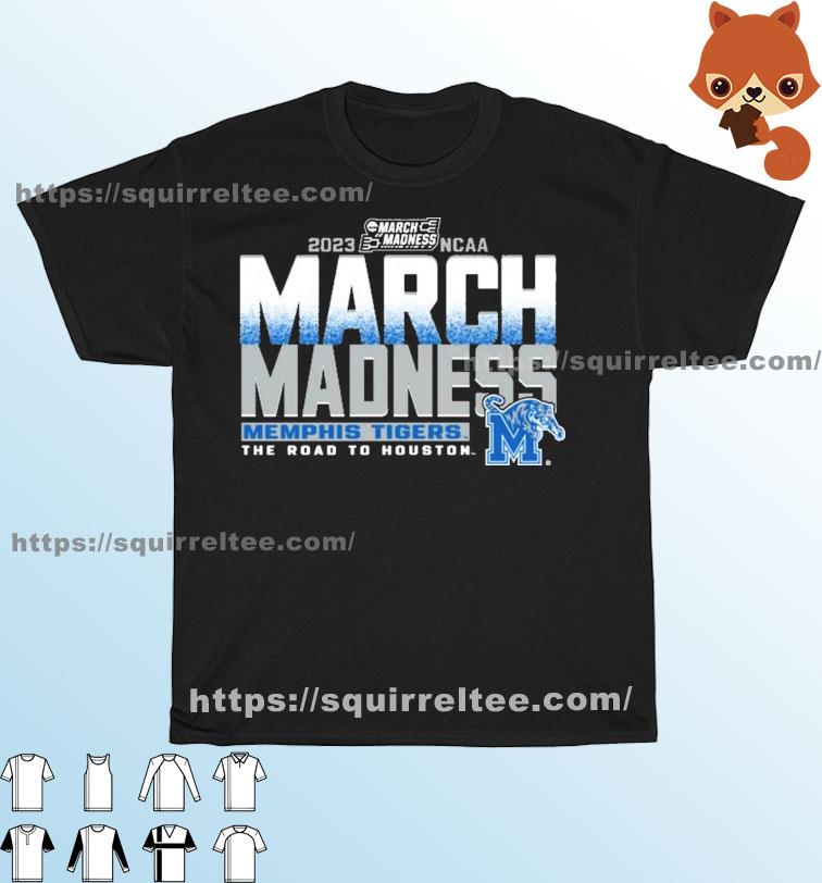 2023 NCAA March Madness Memphis Tigers The Road To Houston Shirt