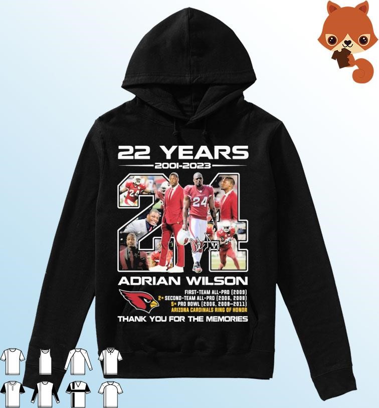 22 Years 2001-2023 Adrian Wilson Arizona Cardinals Thank You For The Memories Signature Shirt Hoodie.jpg