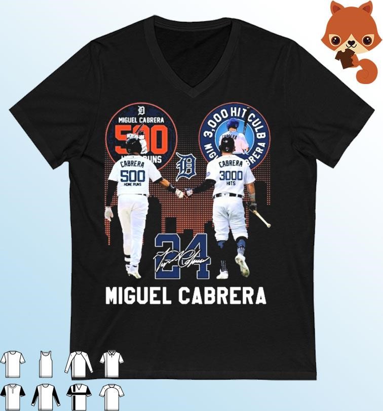24 Miguel Cabrera Detroit Tigers 3000 Hits Club And 500 Home Runs Signatures Shirt