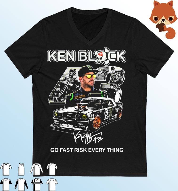 43 Ken Block Go Fast Risk Everything Signatures Shirt