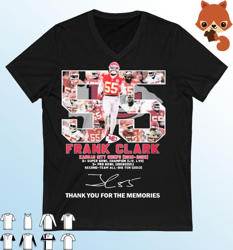 55 Frank Clark Kansas City Chiefs 2019-2022 Thank You For The Memories Signatures Shirt