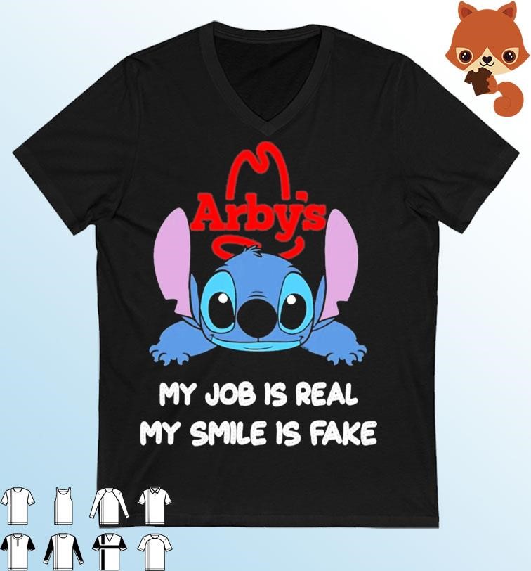 Baby Stitch And Arby's My Job Is Real My Smile Is Fake Shirt