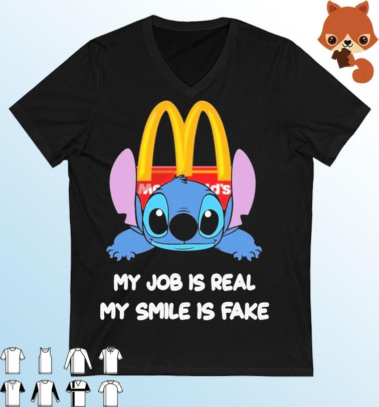 Baby Stitch And Mcdonald's My Job Is Real My Smile Is Fake Shirt