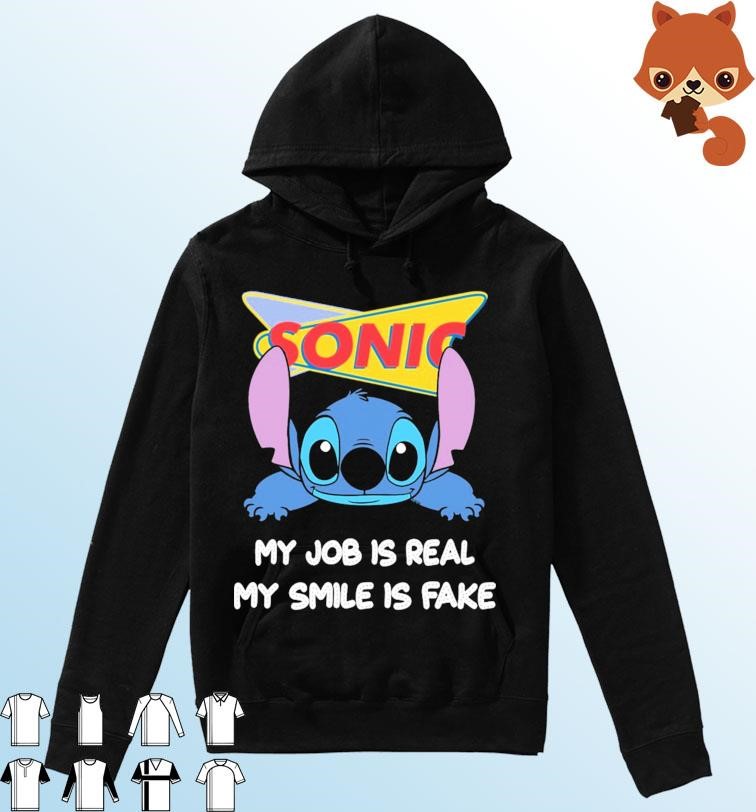 Baby Stitch And Sonic Drive-in My Job Is Real My Smile Is Fake Shirt Hoodie.jpg
