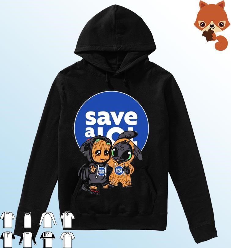 Baby Toothless And Baby Groot Save-A-Lot Shirt Hoodie.jpg