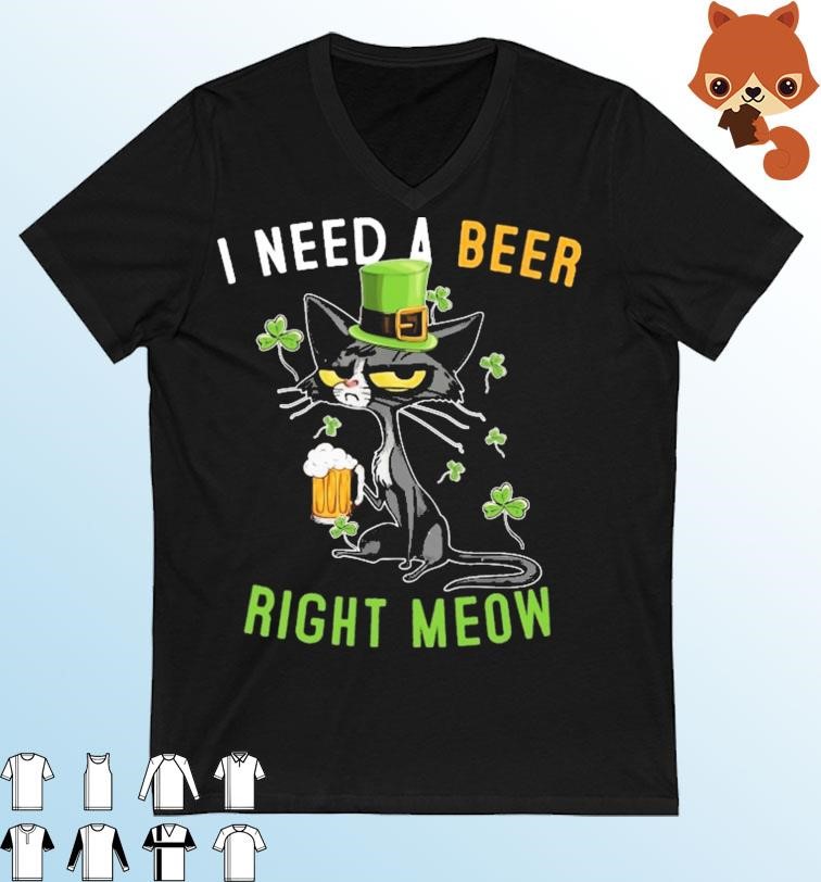 Black Cat I Need A Beer Right Meow St Patrick's Day Shirt