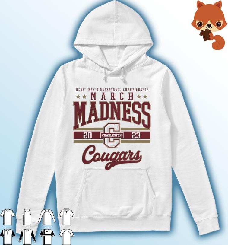 Charleston Cougars NCAA Men's Basketball Tournament March Madness 2023 Shirt Hoodie.jpg
