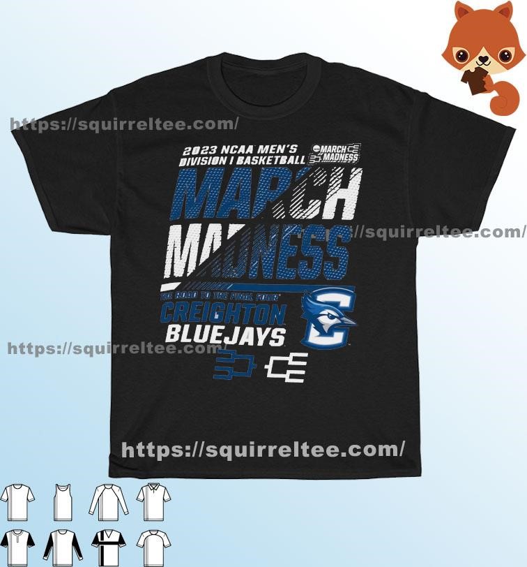 Creighton Men's Basketball 2023 NCAA March Madness The Road To Final Four Shirt