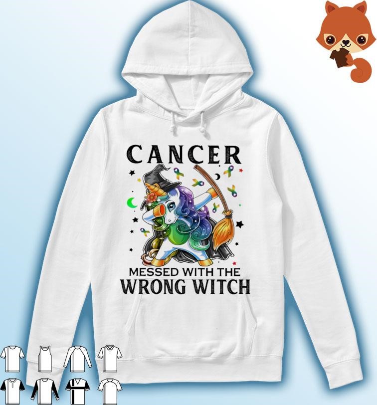 Dabbing Unicorn Cancer Messed With The Wrong Witch Shirt Hoodie.jpg