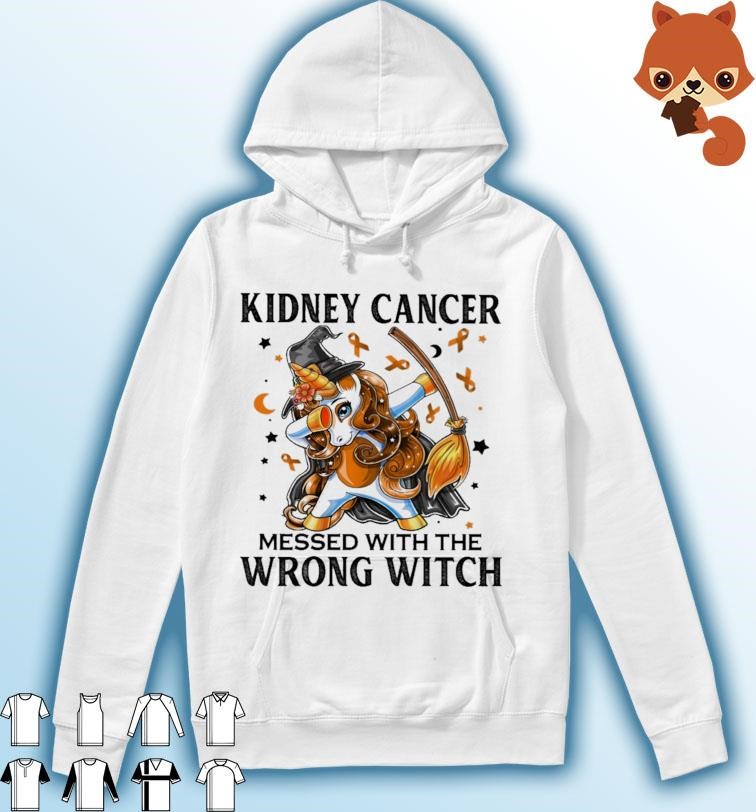 Dabbing Unicorn Kidney Cancer Messed With The Wrong Witch Shirt Hoodie.jpg