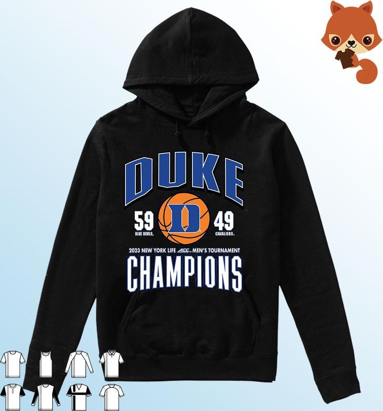 Duke Blue Devils 2023 New York Life ACC Men's Tournament Champions Score shirt Hoodie.jpg
