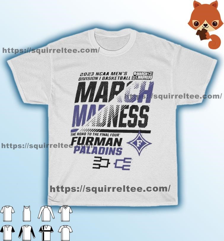 Furman Men's Basketball 2023 NCAA March Madness The Road To Final Four Shirt