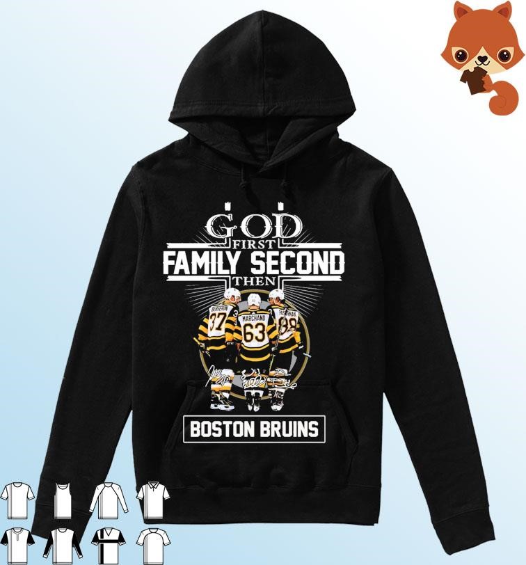 God First Family Second Then Bergeron Marchand And Pastrnak Boston Bruins Hockey Signatures Shirt Hoodie.jpg
