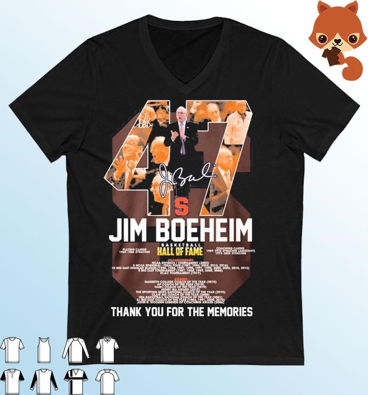 Jim Boeheim Syracuse Basketball Hall Of Fame Thank You For The Memories Signatures Shirt