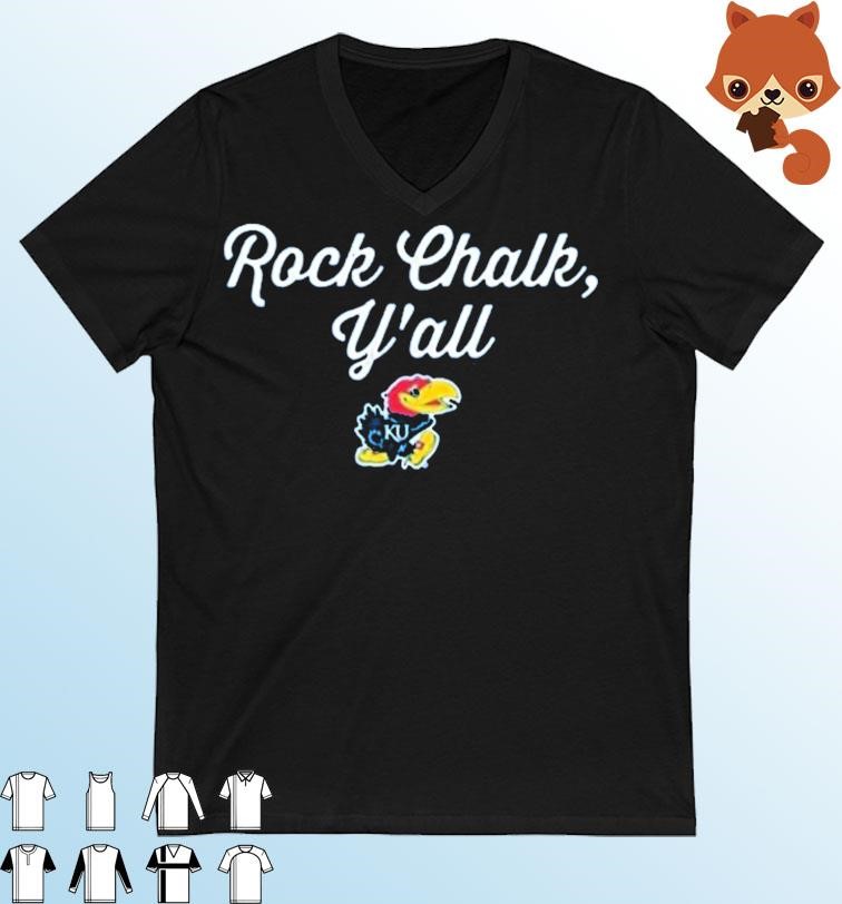 Kansas Jayhawks Rock Chalk, Y'all Shirt