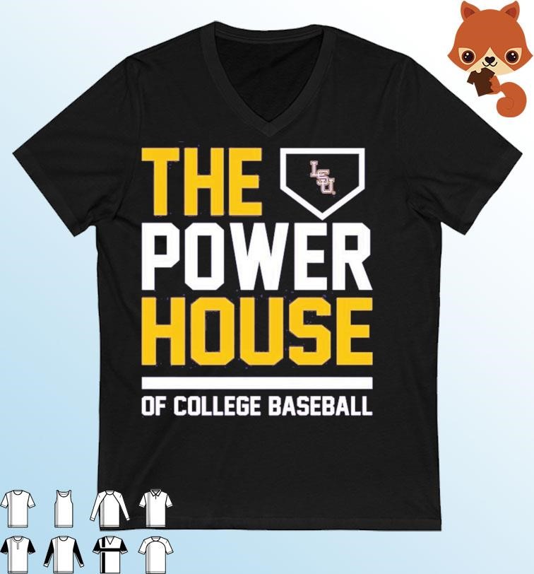 LSU Tigers The Power House Of Baseball shirt