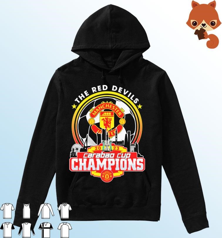 Manchester United The Red Devils 2023 Carabao Cup Champions Shirt Hoodie.jpg