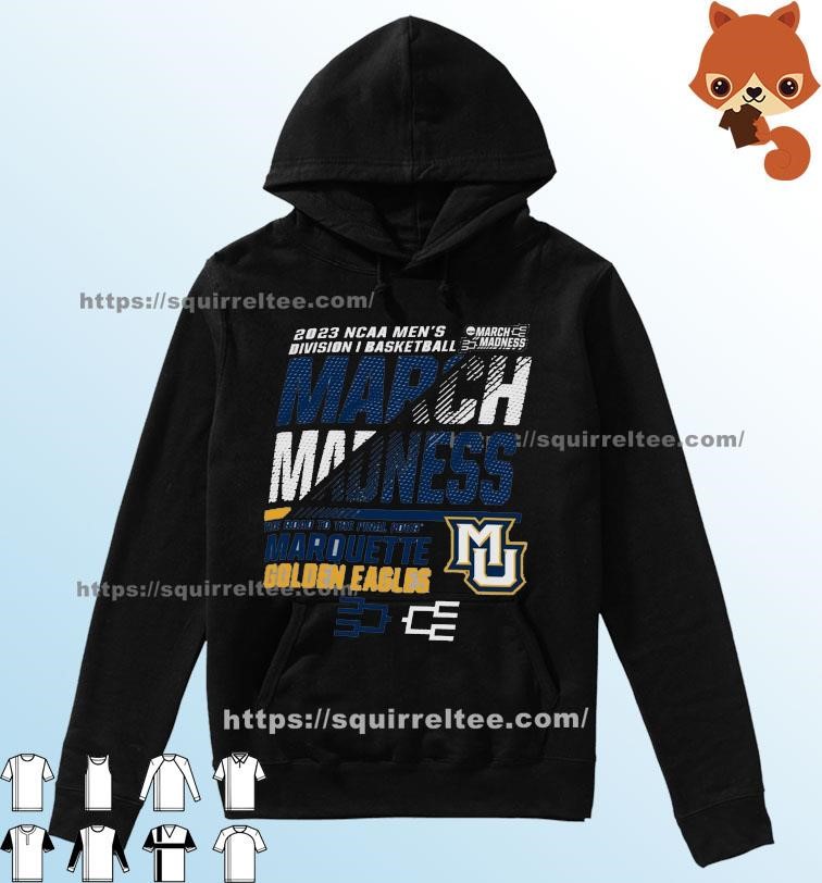 Marquette Golden Eagles Men's Basketball 2023 NCAA March Madness The Road To Final Four Shirt Hoodie.jpg