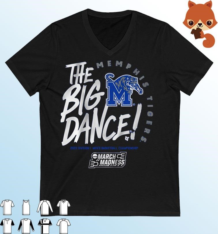 Memphis Tigers The Big Dance 2023 Men's Basketball March Madness Shirt