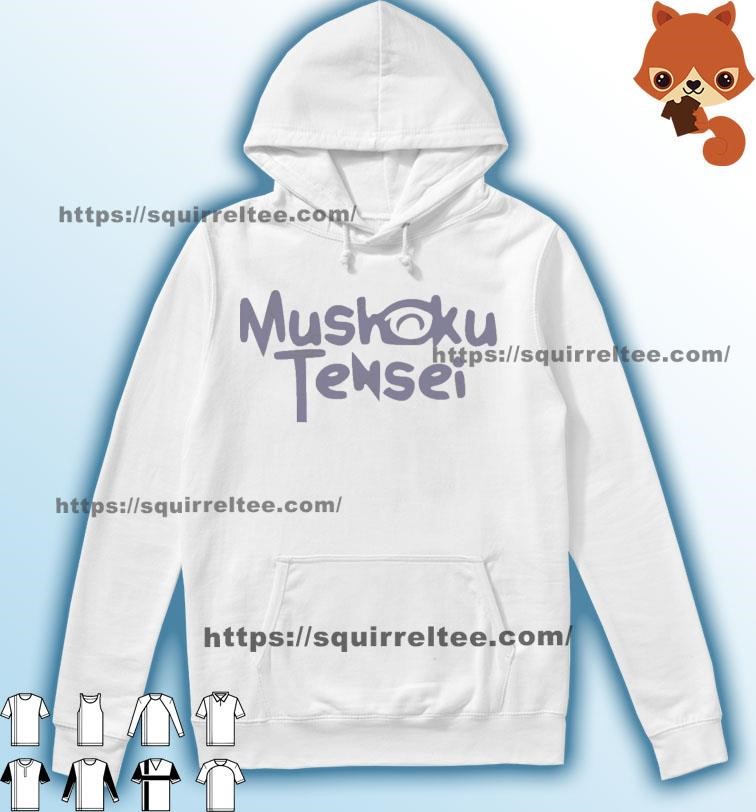 Mushoku Tensei Logo Text Shirt Hoodie.jpg