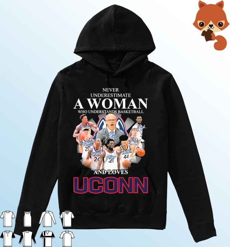 Never Underestimate A Woman Who Understands Basketball And Love Uconn Huskies Signatures Shirt Hoodie.jpg