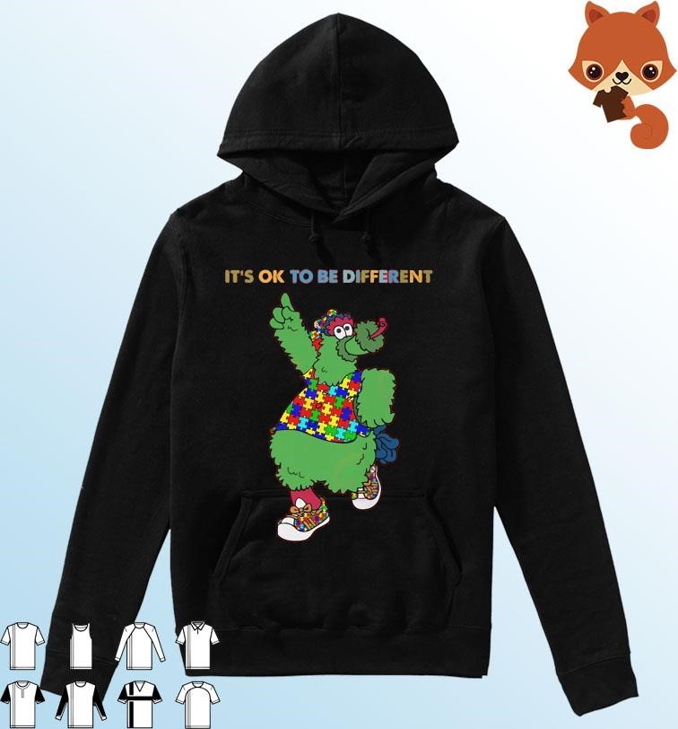 Phillie Phanatic Autism It’s Ok To Be Different Shirt Hoodie.jpg