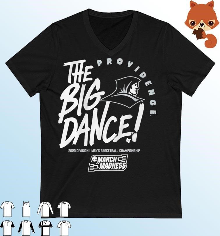 Providence Friars The Big Dance 2023 Men's Basketball March Madness Shirt
