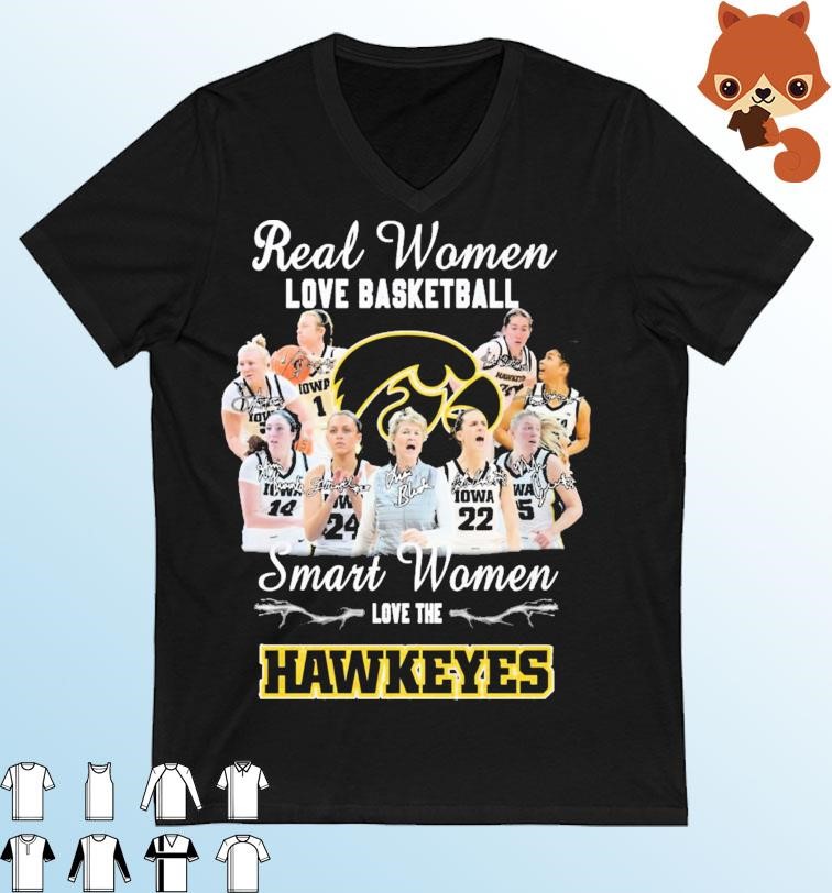 Real Women Love Basketball Smart Women Love The Iowa Hawkeyes Women's Basketball Signatures Shirt
