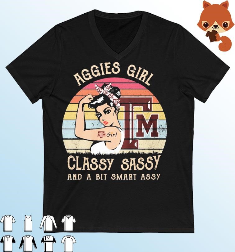 Strong Texas Aggies Girl Classy Sassy And A Bit Smart Assy Vintage Shirt
