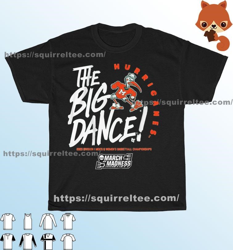 The Big Dance March Madness 2023 Miami Men's And Women's Basketball Shirt