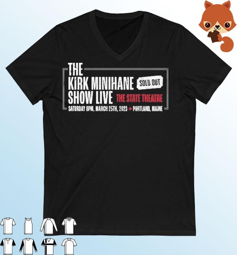 The Kirk Minihane Show Live 2023 Shirt
