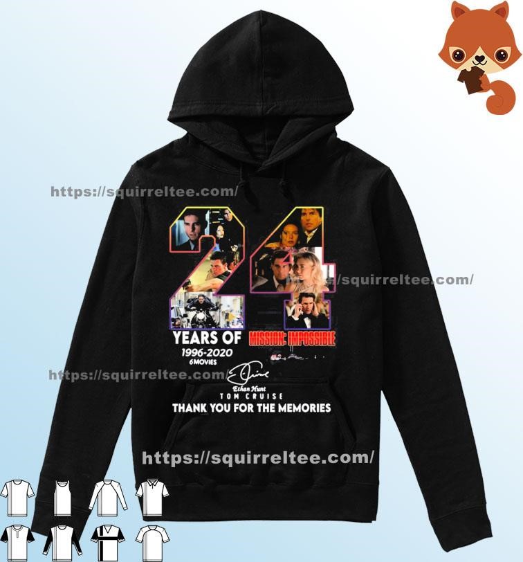 The Memories 24 Years Mission Impossible Design Tom Cruise Shirt Hoodie.jpg