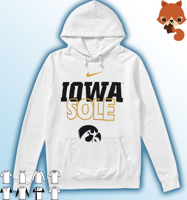 University of Iowa Basketball Nike Iowa Sole shirt Hoodie.jpg