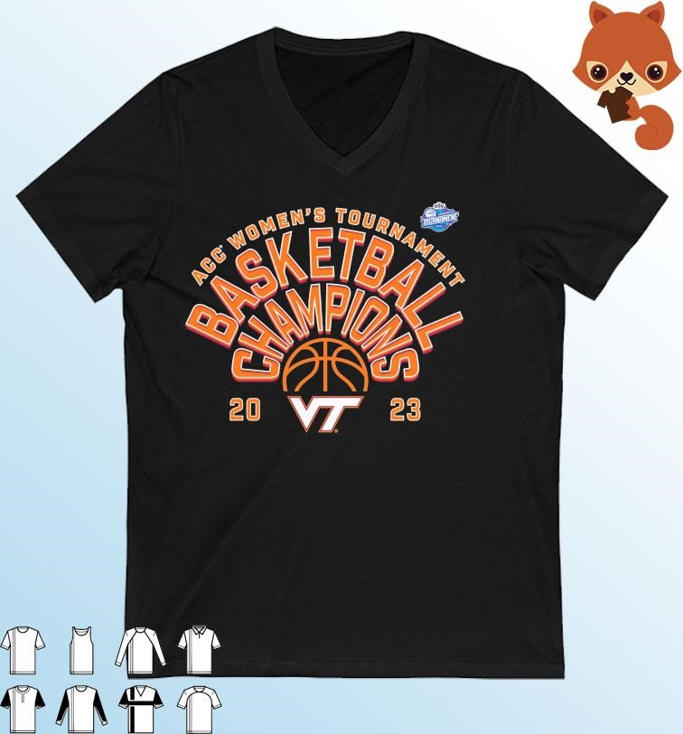 Virginia Tech Hokies 2023 ACC Women's Basketball Conference Tournament Champions Shirt