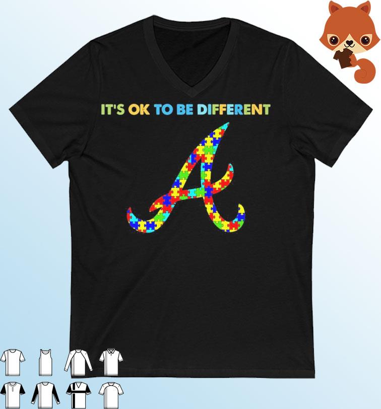 Atlanta Braves It's Ok To Be Different Autism Awareness Shirt