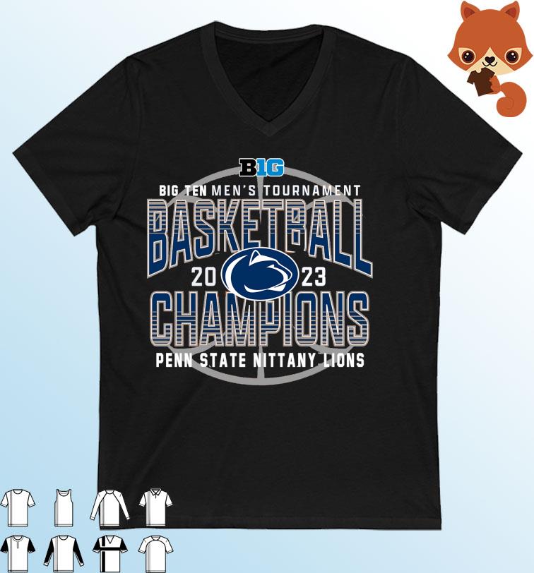 Big 10 Tournament Men's Basketball 2023 Penn State Champions Shirt