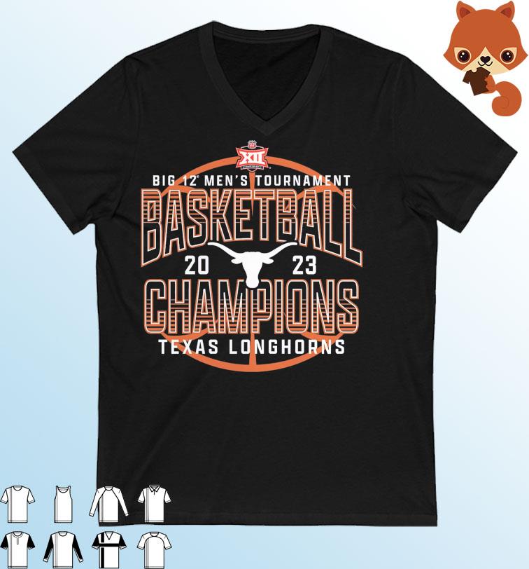 Big 12 Men's Tournament Basketball 2023 Texas Longhorns Champions Shirt