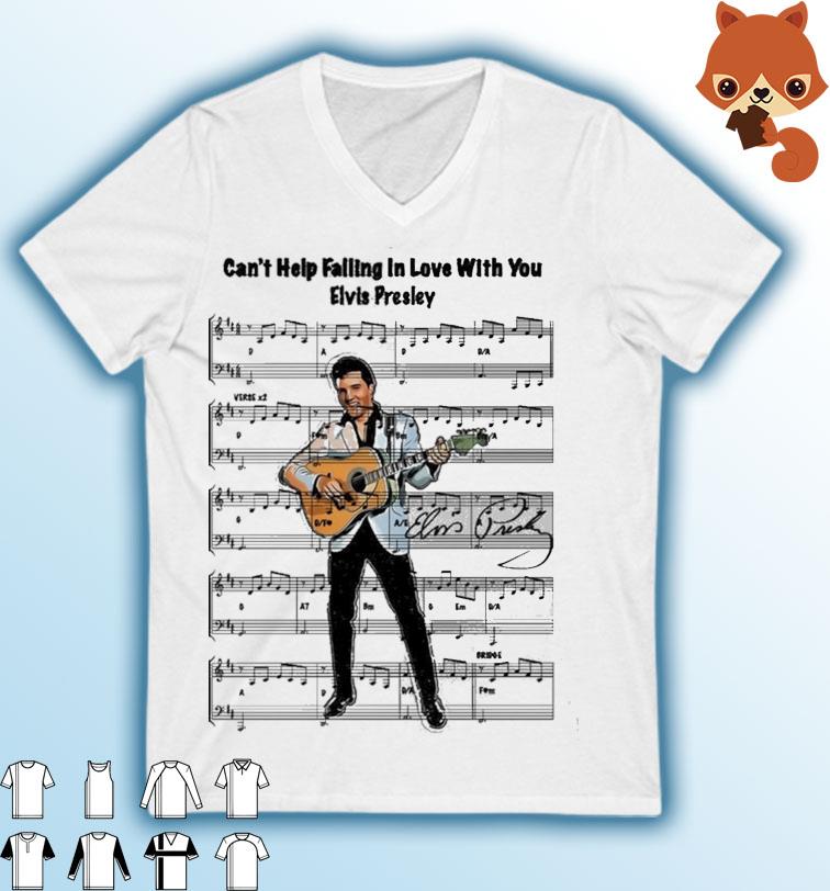 Elvis Presley Can't Help Falling In Love With You Song Lyrics Shirt