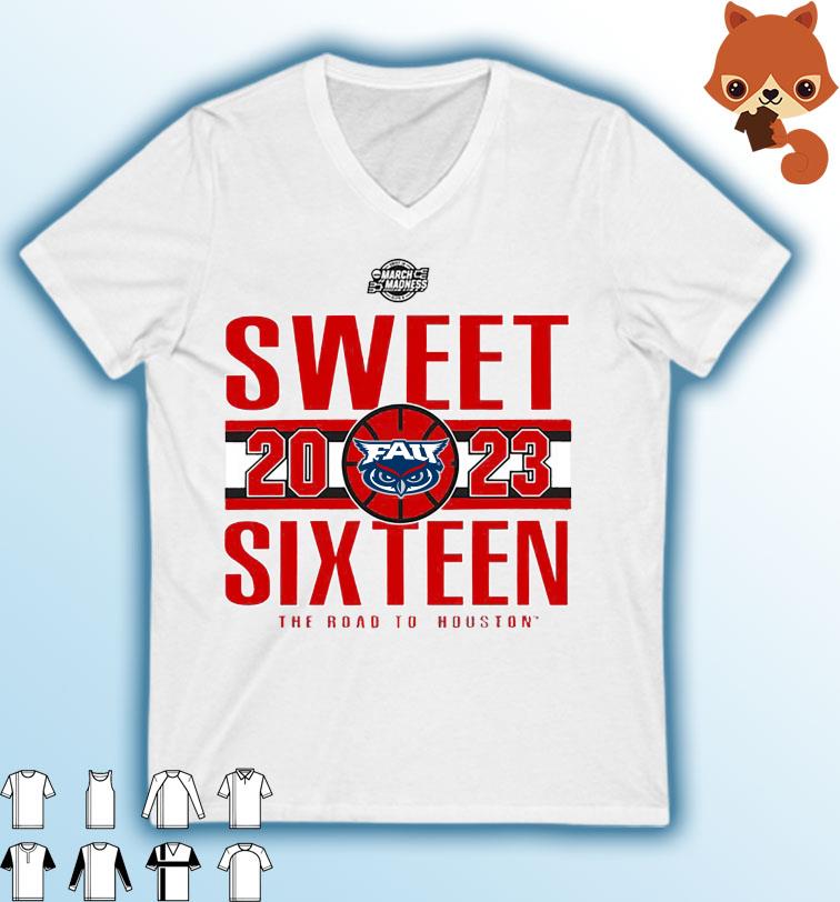 FAU Owls Men's' Basketball 2023 Sweet Sixteen The Road To Houston shirt